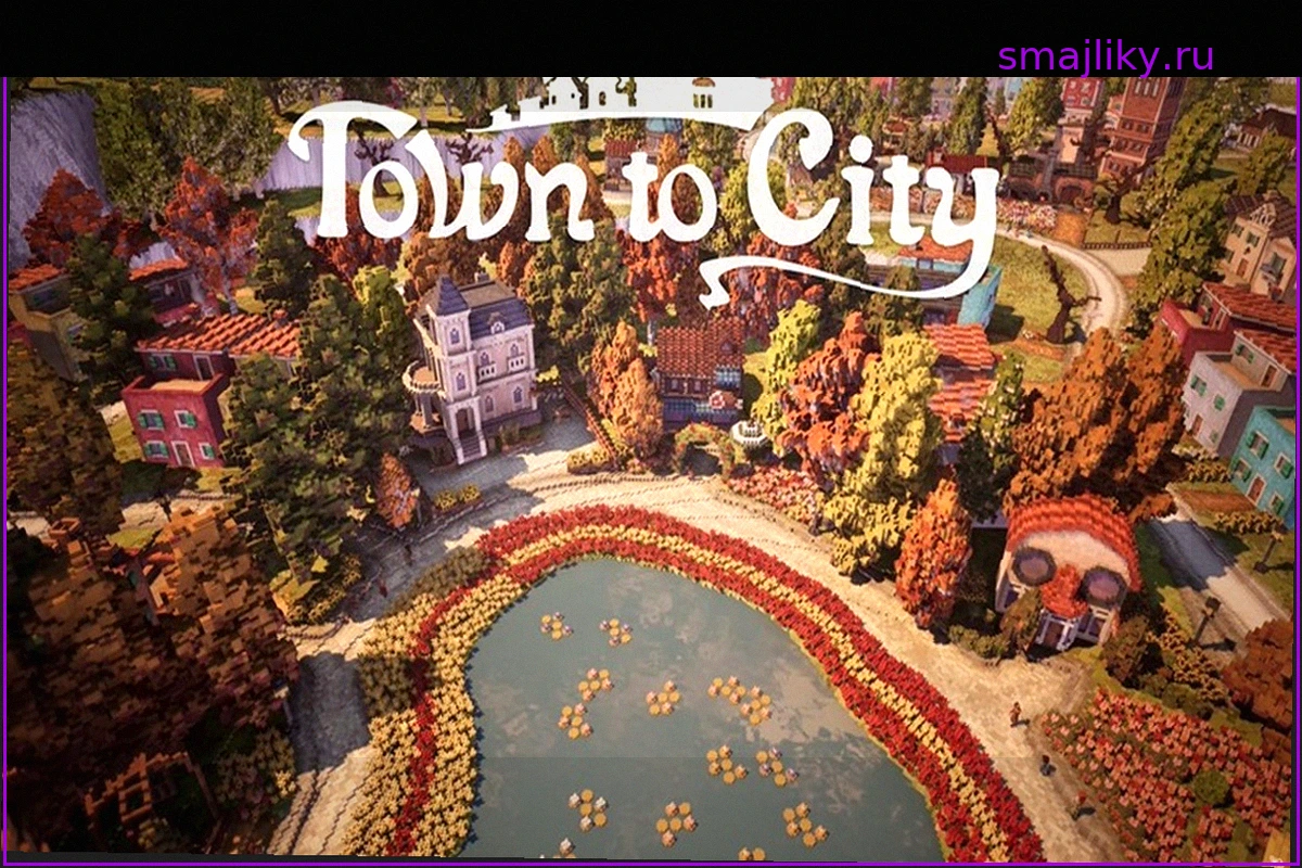 Релиз градостроительного симулятора Town to City состоится в конце мая: игра покидает ранний доступ Steam